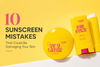 10 Sunscreen Mistakes That Could Be Damaging Your Skin