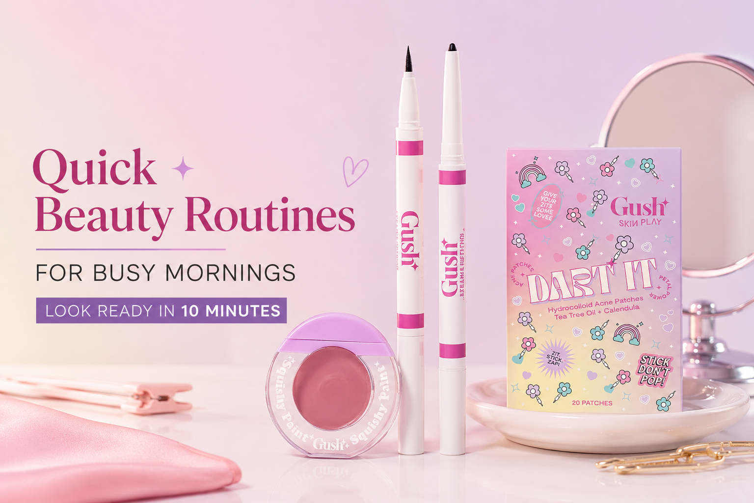 Quick Beauty Routines for Busy Mornings: Look Ready in 10 Minutes